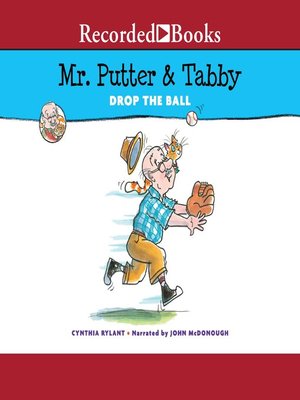 cover image of Mr. Putter And Tabby Drop The Ball